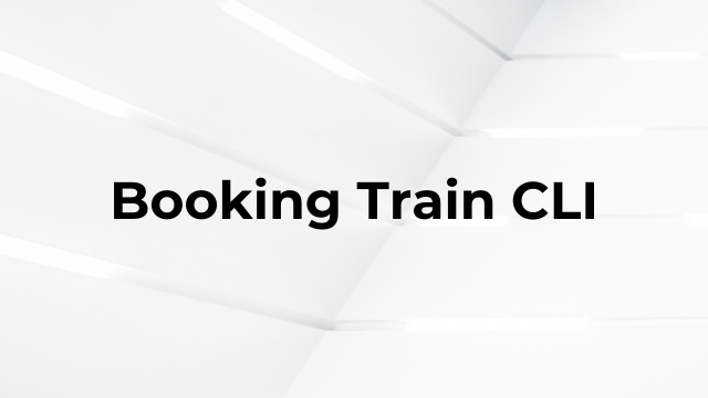 Booking Train CLI