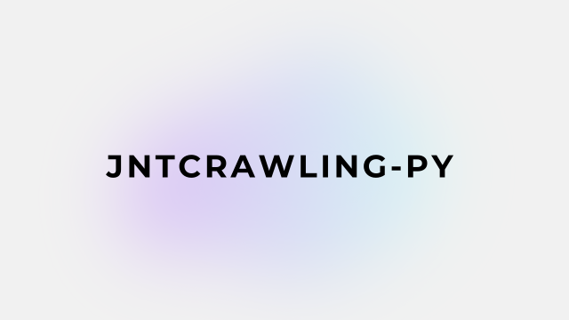 JNTCrawling py